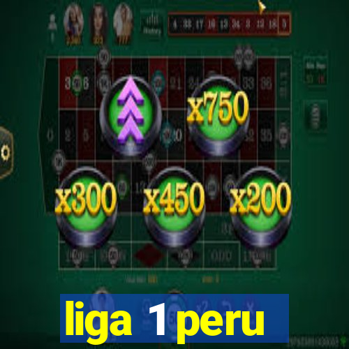 liga 1 peru