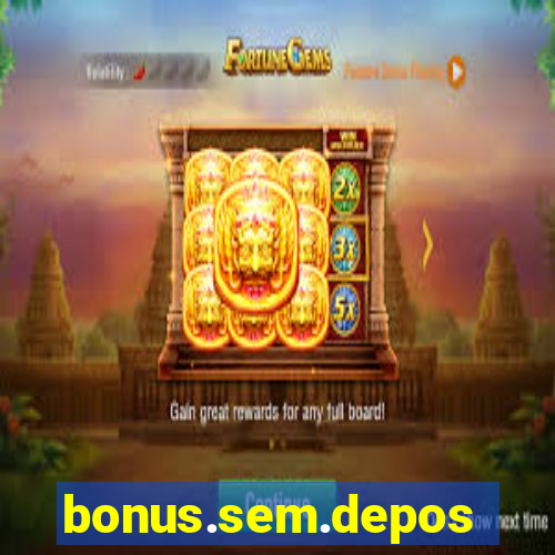 bonus.sem.deposito