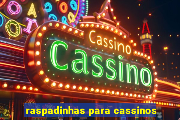 raspadinhas para cassinos