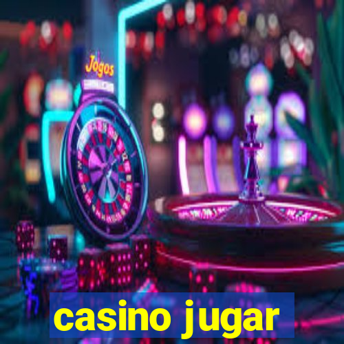 casino jugar