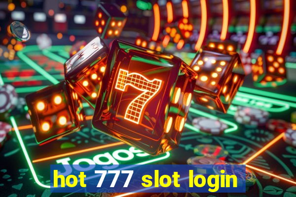 hot 777 slot login