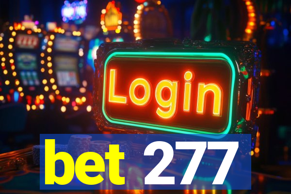 bet 277