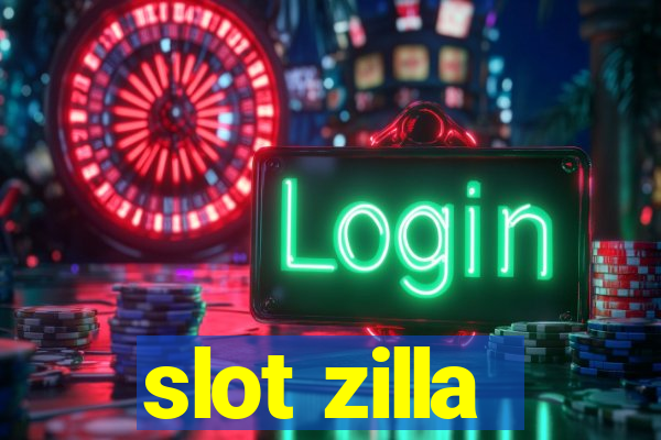 slot zilla