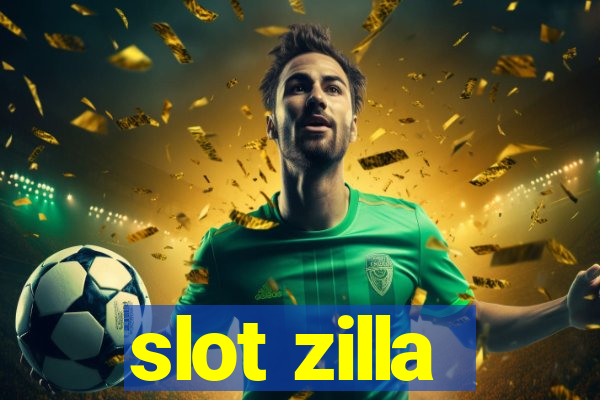 slot zilla