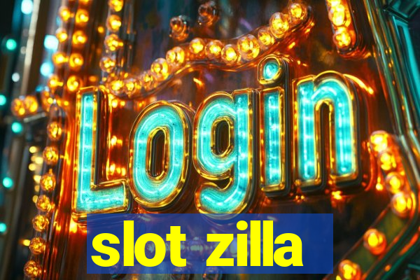 slot zilla