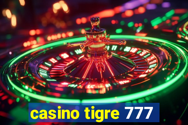 casino tigre 777