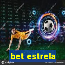 bet estrela