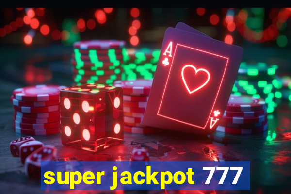 super jackpot 777