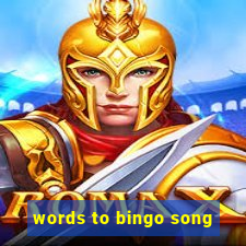 words to bingo song