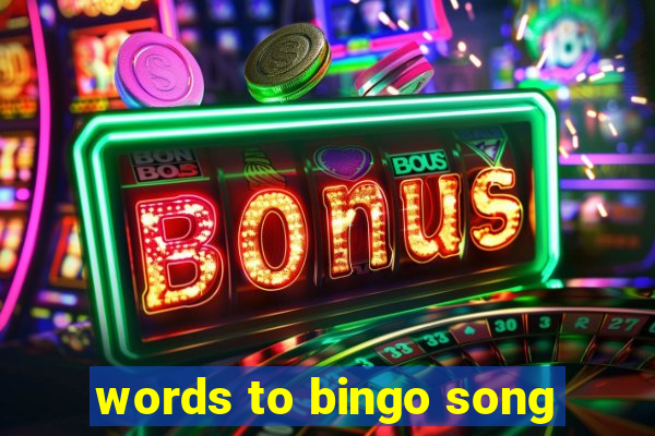 words to bingo song