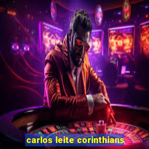 carlos leite corinthians