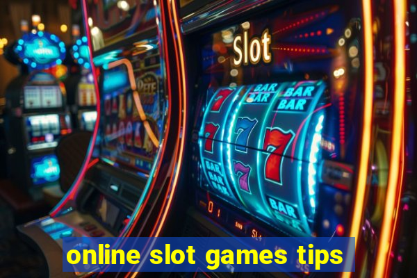 online slot games tips