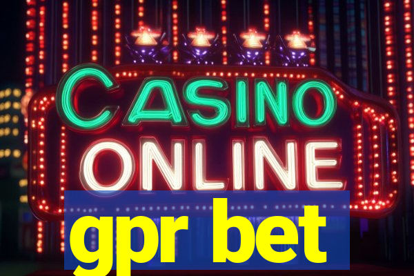 gpr bet