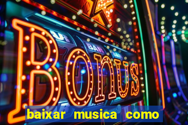 baixar musica como uma onda lulu santos