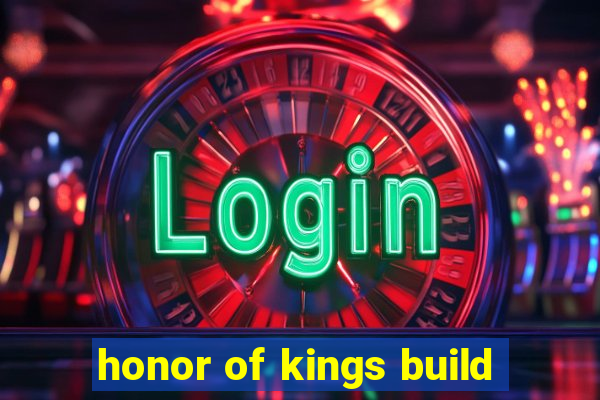 honor of kings build