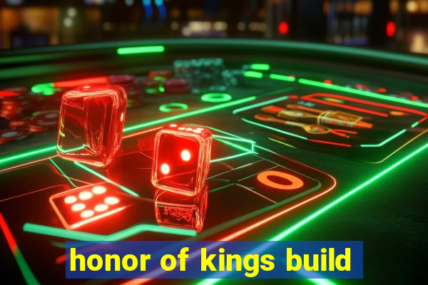 honor of kings build