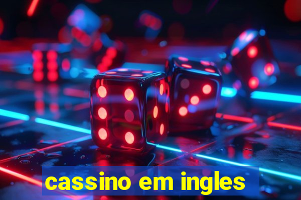 cassino em ingles