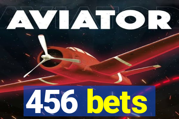 456 bets