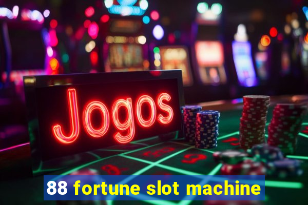 88 fortune slot machine