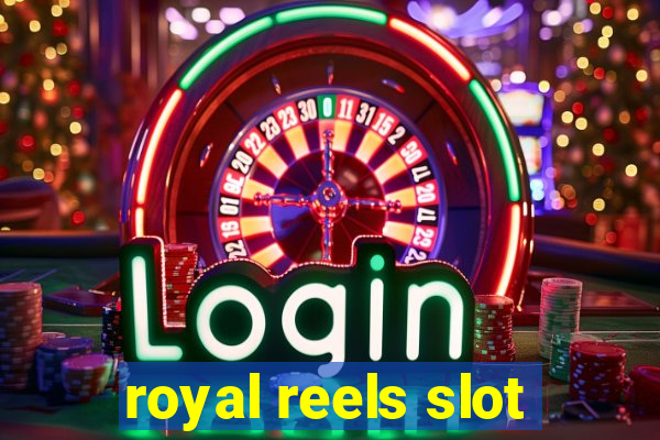 royal reels slot