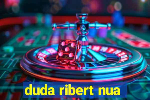 duda ribert nua