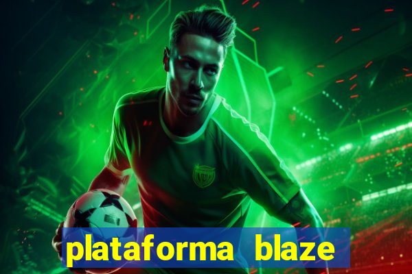 plataforma blaze 茅 confiavel