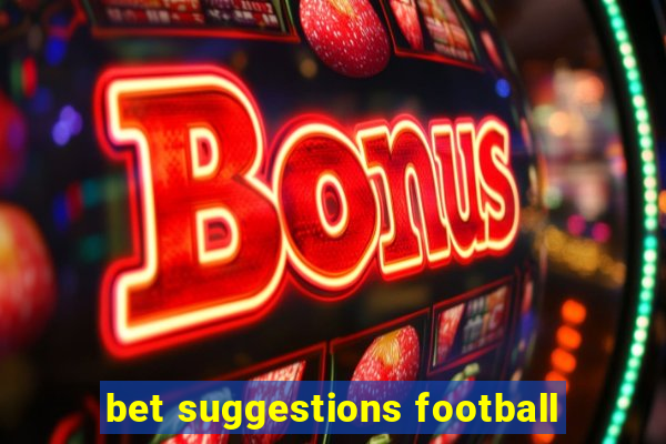 bet suggestions football