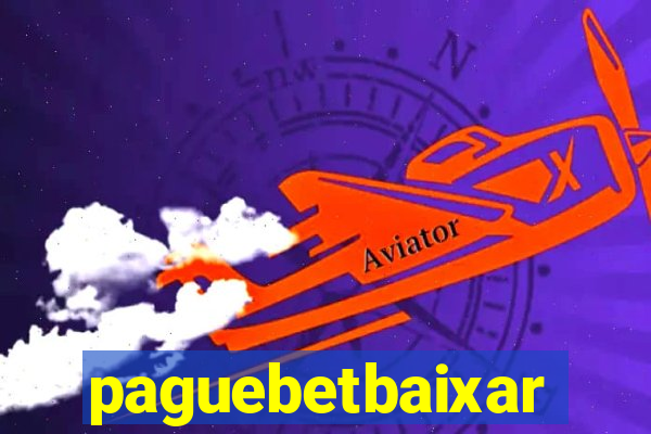 paguebetbaixar