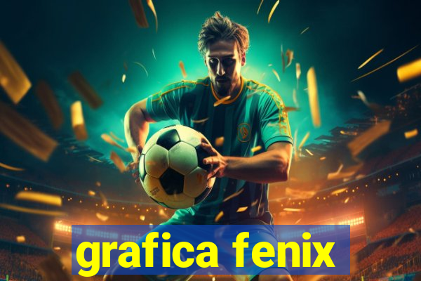 grafica fenix