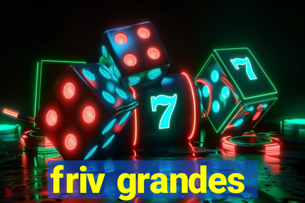 friv grandes