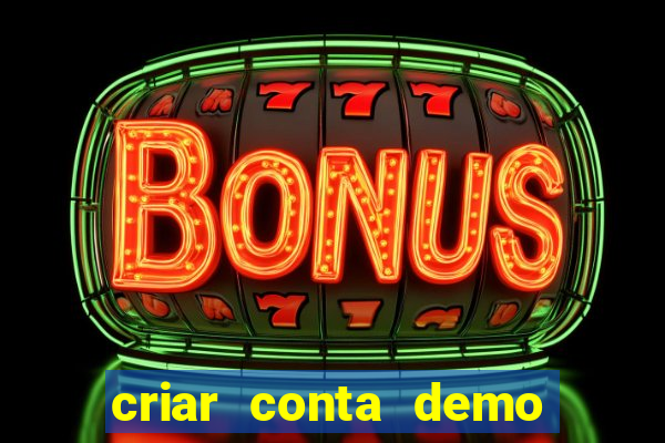 criar conta demo fortune tiger