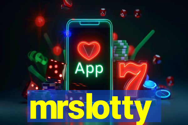 mrslotty