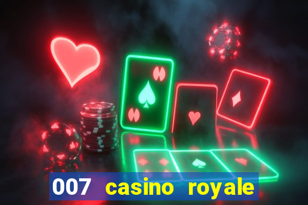 007 casino royale onde assistir