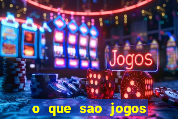 o que sao jogos de apostas