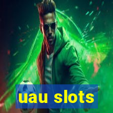 uau slots