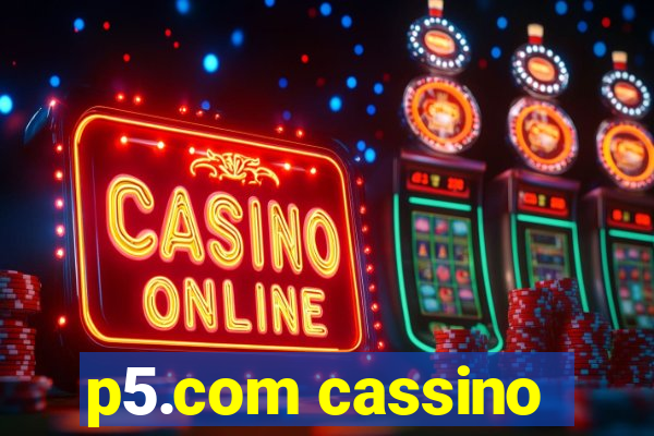 p5.com cassino