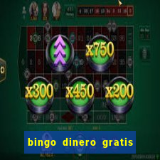 bingo dinero gratis sin deposito