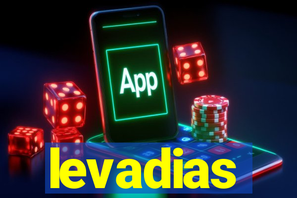 levadias