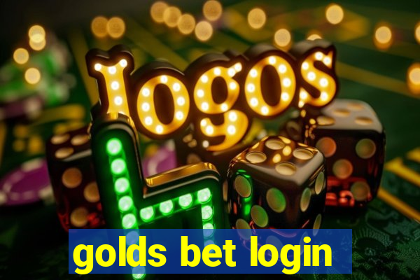 golds bet login