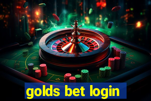 golds bet login