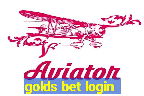 golds bet login