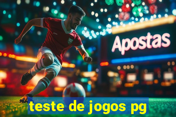 teste de jogos pg