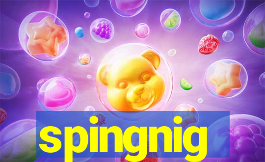 spingnig