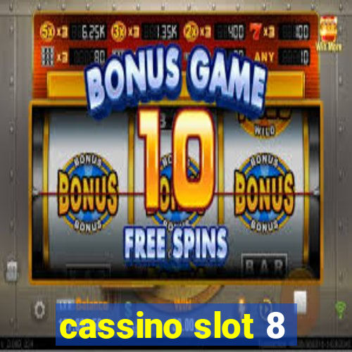 cassino slot 8