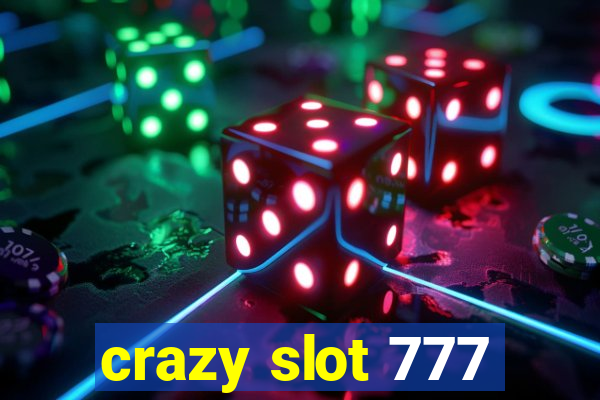 crazy slot 777