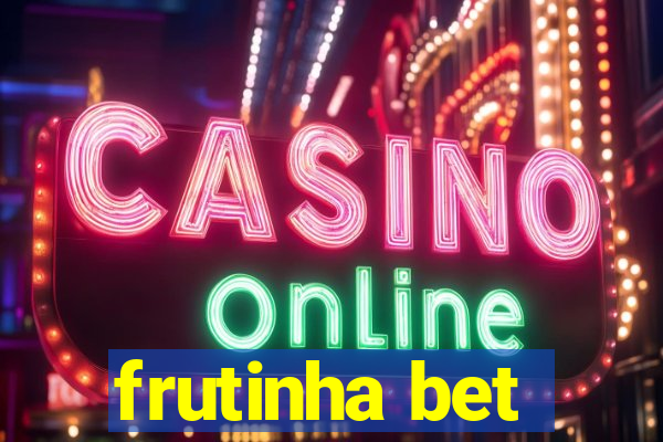 frutinha bet