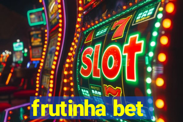 frutinha bet