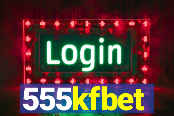 555kfbet