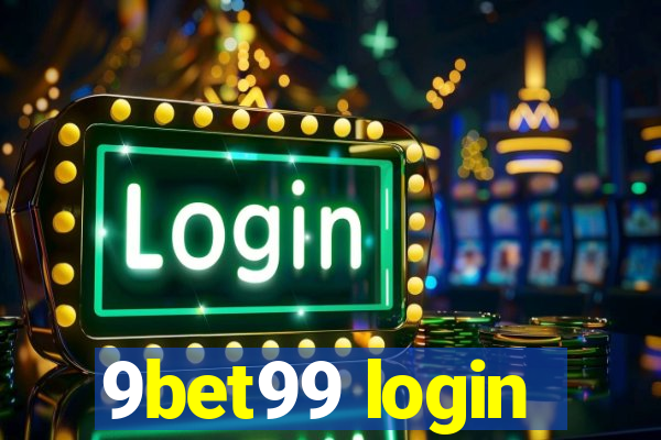 9bet99 login