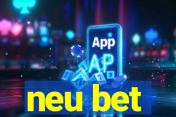 neu bet